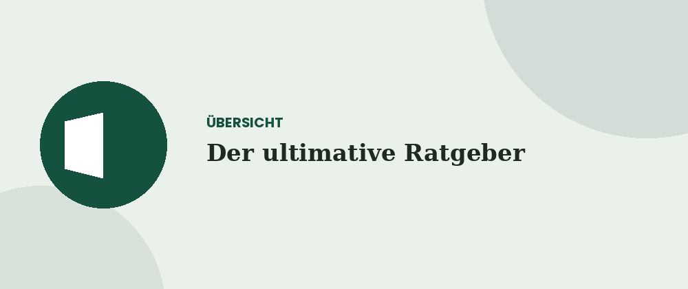 Der ultimative Ratgeber