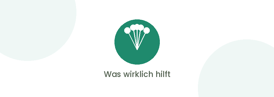 Was wirklich hilft